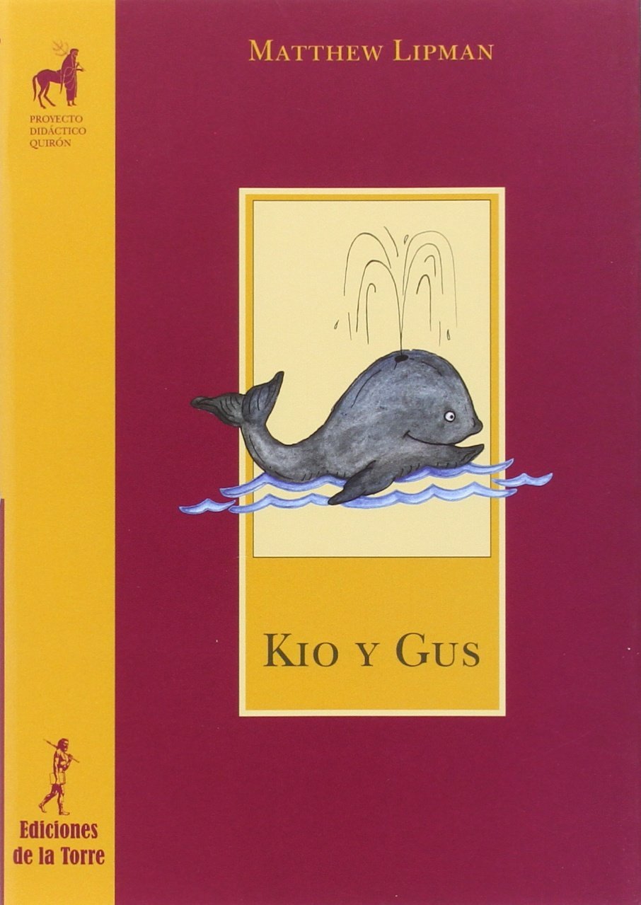 Invitación a la lectura XLIV: Kio y Gus, de Matthew Lipman.